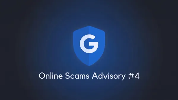 Google's Latest Fraud and Scams Advisory: What You Need to Know to Stay Safe Online